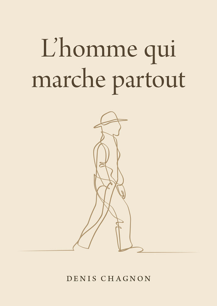 Page Couiverture - L'homme qui marche partout