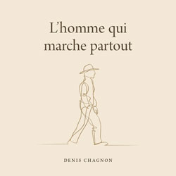 Le livre L'homme qui marche partout
